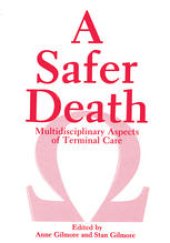 book A Safer Death: Multidisciplinary Aspects of Terminal Care