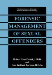 book Forensic Management of Sexual Offenders