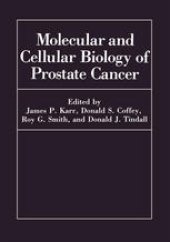 book Molecular and Cellular Biology of Prostate Cancer