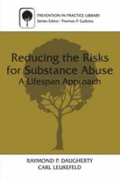 book Reducing the Risks for Substance Abuse: A Lifespan Approach