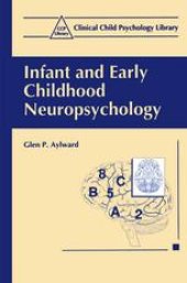 book Infant and Early Childhood Neuropsychology