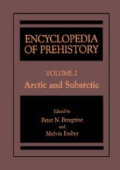 book Encyclopedia of Prehistory:  Volume 2: Arctic and Subarctic