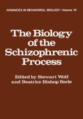 book The Biology of the Schizophrenic Process