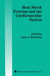 book Heat Shock Proteins and the Cardiovascular System