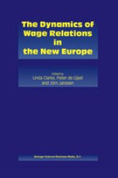 book The Dynamics of Wage Relations in the New Europe