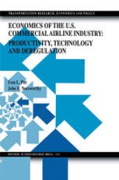 book Economics of the U.S. Commercial Airline Industry: Productivity, Technology and Deregulation