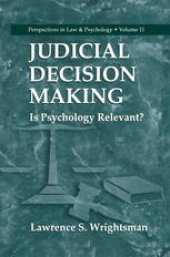 book Judicial Decision Making: Is Psychology Relevant?