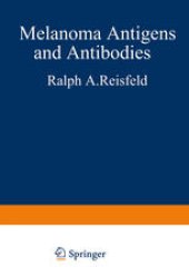 book Melanoma Antigens and Antibodies