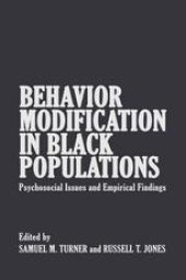 book Behavior Modification in Black Populations: Psychosocial Issues and Empirical Findings