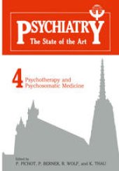 book Psychiatry the State of the Art: Volume 4 Psychotherapy and Psychosomatic Medicine