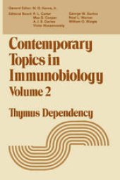 book Contemporary Topics in Immunobiology: Thymus Dependency