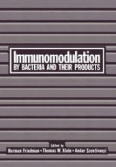 book Immunomodulation by Bacteria and Their Products