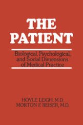 book The Patient: Biological, Psychological, and Social Dimensions of Medical Practice