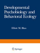 book Developmental Psychobiology and Behavioral Ecology