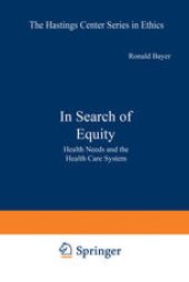 book In Search of Equity: Health Needs and the Health Care System