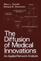 book The Diffusion of Medical Innovations: An Applied Network Analysis