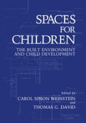 book Spaces for Children: The Built Environment and Child Development