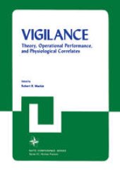 book Vigilance: Theory, Operational Performance, and Physiological Correlates