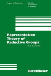 book Representation Theory of Reductive Groups: Proceedings of the University of Utah Conference 1982