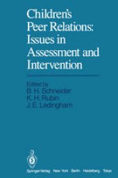 book Children’s Peer Relations: Issues in Assessment and Intervention