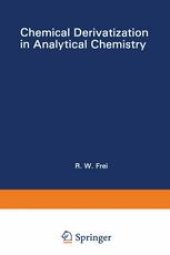 book Chemical Derivatization in Analytical Chemistry: Separation and Continuous Flow Techniques