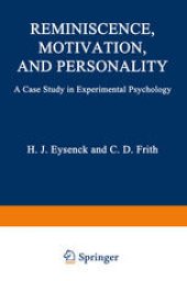 book Reminiscence, Motivation, and Personality: A Case Study in Experimental Psychology