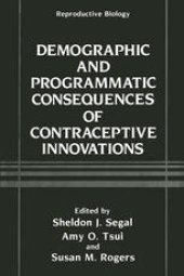 book Demographic and Programmatic Consequences of Contraceptive Innovations