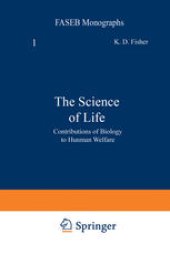 book The Science of Life: Contributions of Biology to Hunman Welfare