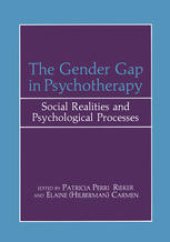 book The Gender Gap in Psychotherapy: Social Realities and Psychological Processes