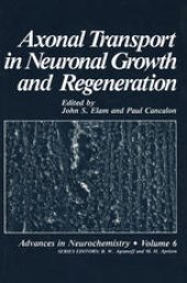 book Axonal Transport in Neuronal Growth and Regeneration