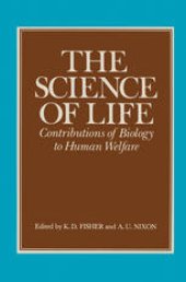 book The Science of Life: Contributions of Biology to Human Welfare