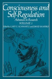 book Consciousness and Self-Regulation: Advances in Research Volume 1