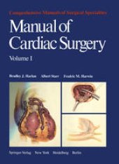 book Manual of Cardiac Surgery: Volume 1