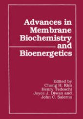 book Advances in Membrane Biochemistry and Bioenergetics