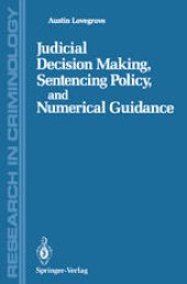 book Judicial Decision Making, Sentencing Policy, and Numerical Guidance