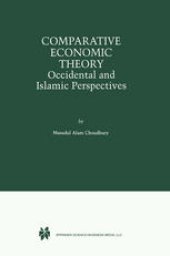 book Comparative Economic Theory Occidental and Islamic Perspectives