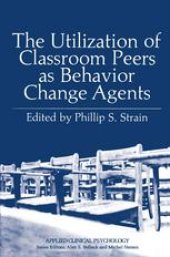 book The Utilization of Classroom Peers as Behavior Change Agents