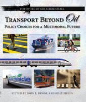 book Transport Beyond Oil: Policy Choices for a Multimodal Future