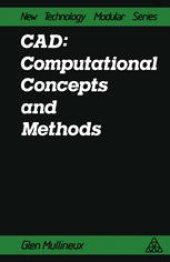 book CAD: Computational Concepts and Methods