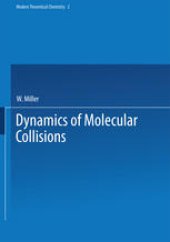 book Dynamics of Molecular Collisions: Part B