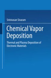 book Chemical Vapor Deposition: Thermal and Plasma Deposition of Electronic Materials