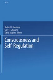 book Consciousness and Self-Regulation