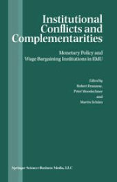 book Institutional Conflicts and Complementarities: Monetary Policy and Wage Bargaining Institutions in EMU