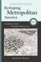 book Reshaping Metropolitan America: Development Trends and Opportunities to 2030