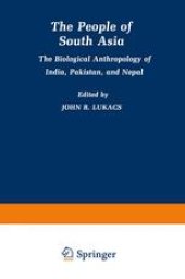 book The People of South Asia: The Biological Anthropology of India, Pakistan, and Nepal