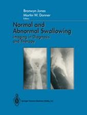 book Normal and Abnormal Swallowing: Imaging in Diagnosis and Therapy