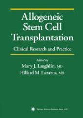 book Allogeneic Stem Cell Transplantation: Clinical Research and Practice