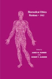 book Biomedical Ethics Reviews · 1985