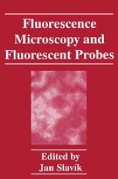 book Fluorescence Microscopy and Fluorescent Probes