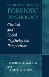 book Introduction to Forensic Psychology: Clinical and Social Psychological Perspectives